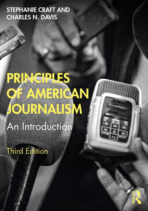 Book cover of Principles of American Journalism: An Introduction (3)