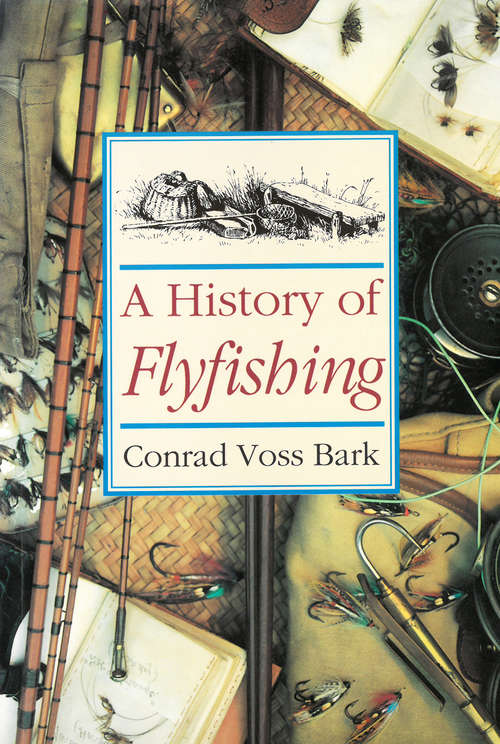 Book cover of A History of Flyfishing