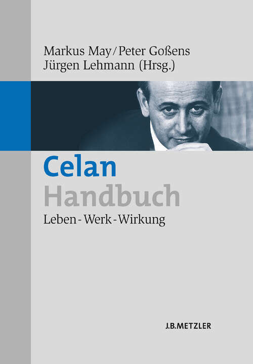 Book cover of Celan-Handbuch: Leben - Werk - Wirkung