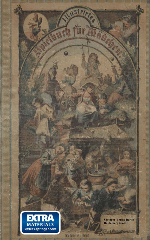 Book cover of Illustrirtes Spielbuch für Mädchen (6. Aufl. 1877)