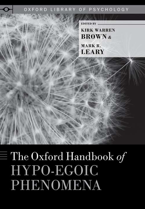 Book cover of The Oxford Handbook of Hypo-egoic Phenomena (Oxford Library of Psychology)