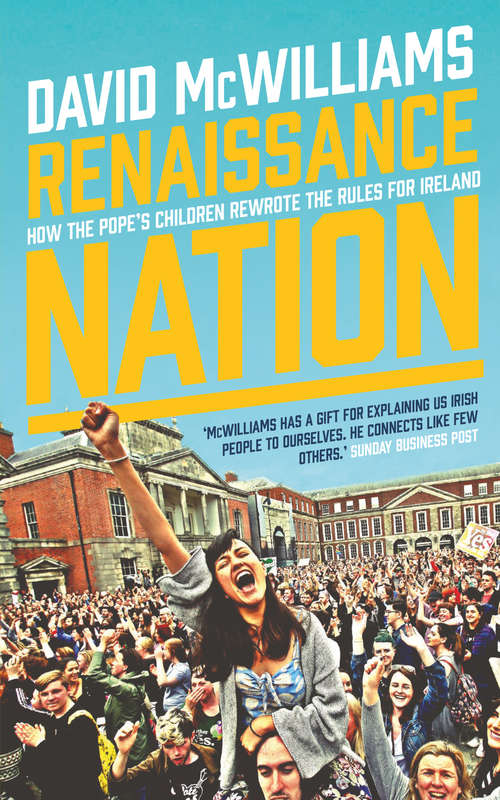 Book cover of Renaissance Nation: How The Pope’s Children Rewrote the Rules for Ireland