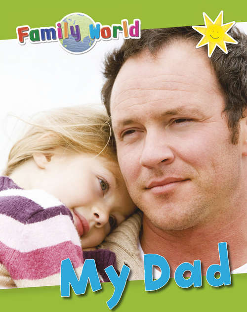 Book cover of My Dad (Family World #2)