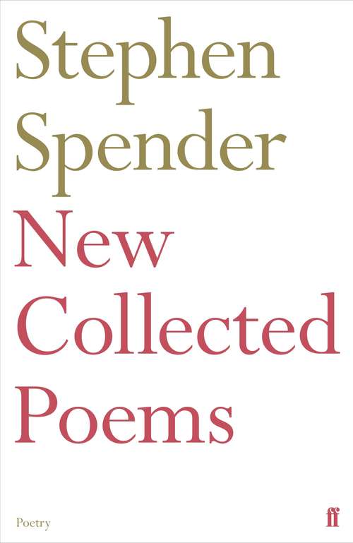 Book cover of New Collected Poems of Stephen Spender (Main)