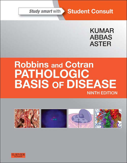 Book cover of Robbins & Cotran Pathologic Basis of Disease E-Book: With Student Consult Online Access (9) (Robbins Pathology)