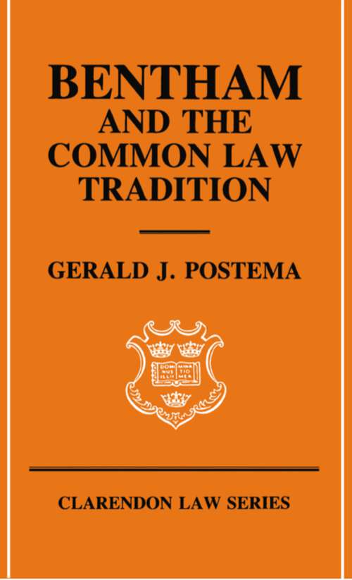 Book cover of Bentham and the Common Law Tradition (Clarendon Law Series)
