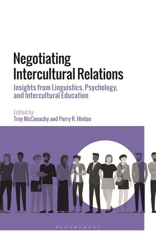 Book cover of Negotiating Intercultural Relations: Insights from Linguistics, Psychology, and Intercultural Education