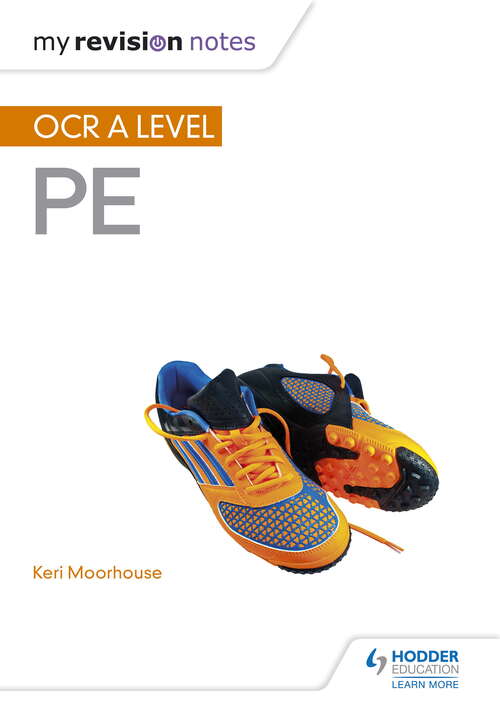 Book cover of My Revision Notes: OCR A Level PE (My Revision Notes)