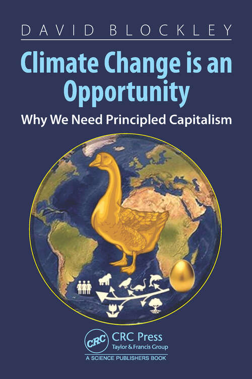 Book cover of Climate Change is an Opportunity: Why We Need Principled Capitalism