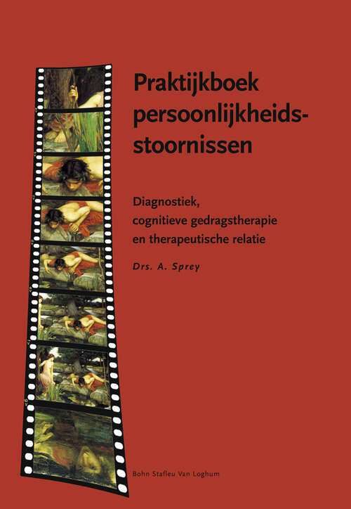 Book cover of Praktijkboek persoonlijkheidsstoornissen: Diagnostiek, cognitieve gedragstherapie en therapeutische relatie (2004)