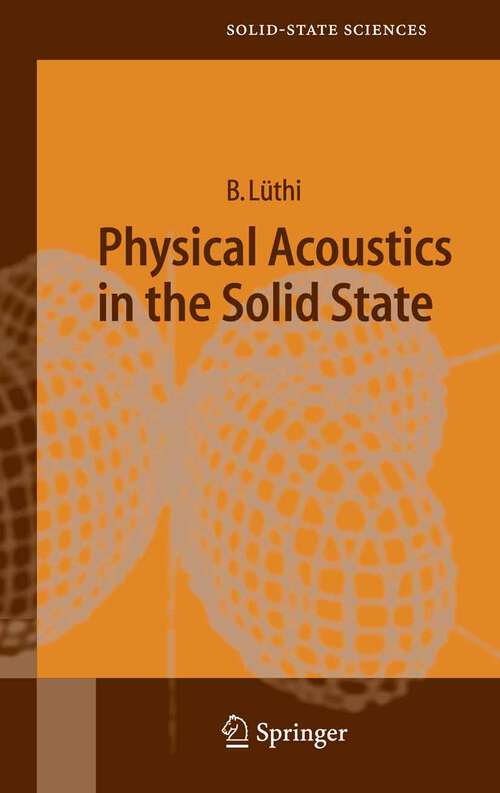 Book cover of Physical Acoustics in the Solid State (2005) (Springer Series in Solid-State Sciences #148)