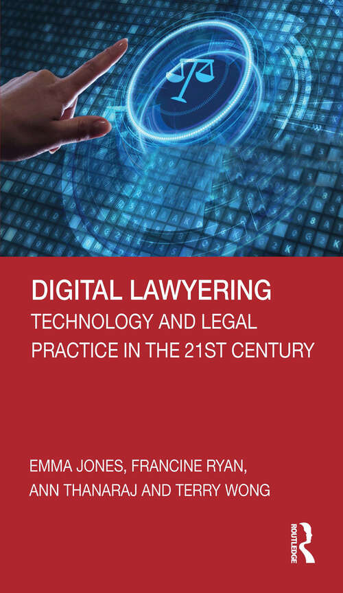 Book cover of Digital Lawyering: Technology and Legal Practice in the 21st Century