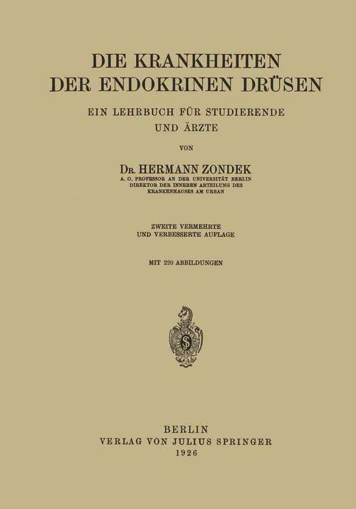 Book cover of Die Krankheiten der Endokrinen Drüsen: Ein Lehrbuch für Studierende und Ärzte (2. Aufl. 1923)