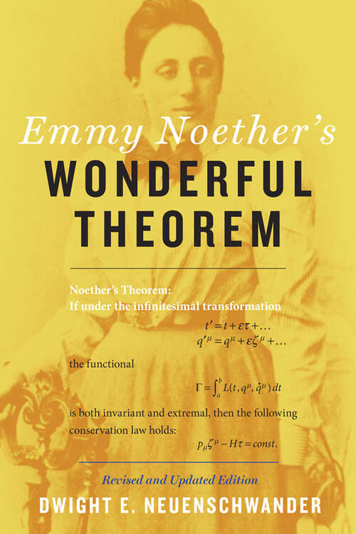 Book cover of Emmy Noether's Wonderful Theorem (revised and updated edition)