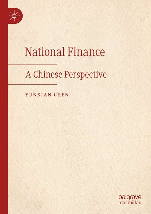 Book cover of National Finance: A Chinese Perspective (1st ed. 2021)