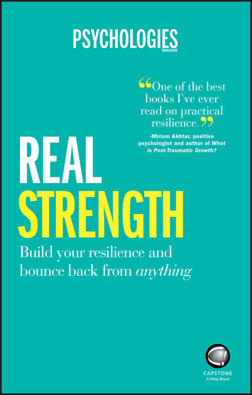Book cover of Real Strength: Build Your Resilience and Bounce Back from Anything