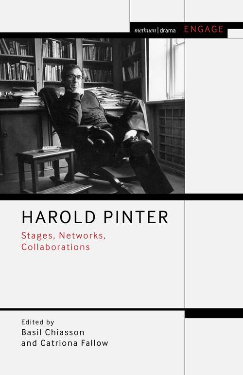 Book cover of Harold Pinter: Stages, Networks, Collaborations (Methuen Drama Engage)