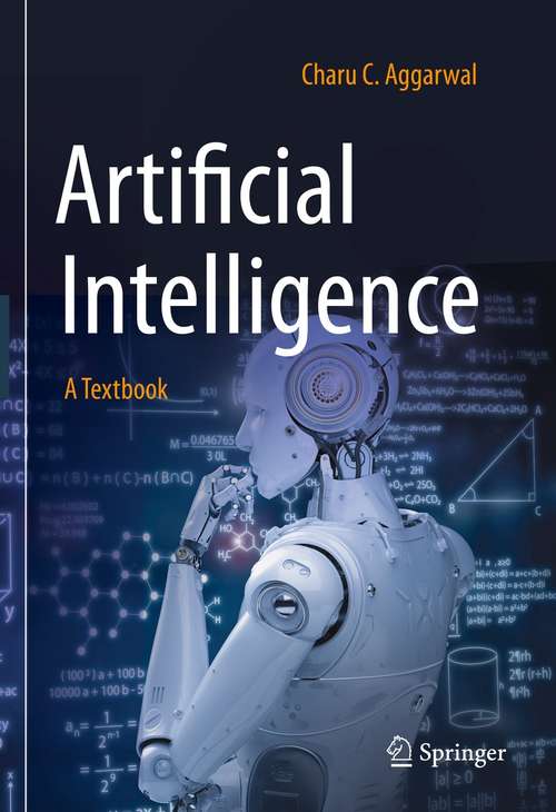 Book cover of Artificial Intelligence: A Textbook (1st ed. 2021)
