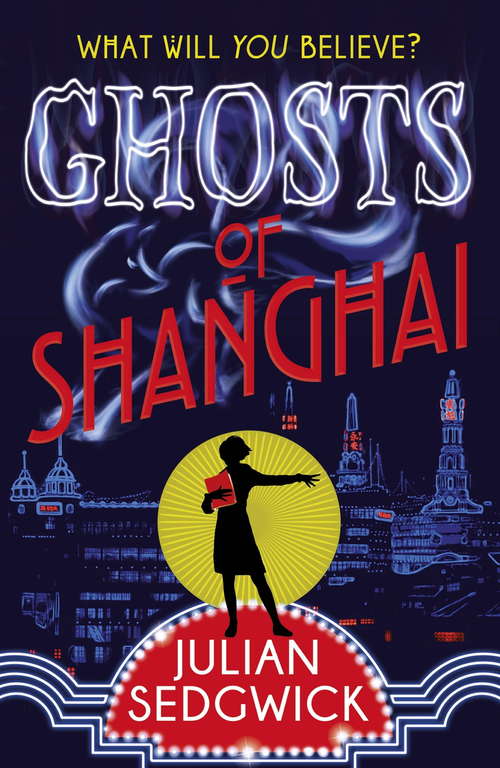 Book cover of Ghosts of Shanghai: Book 1 (Ghosts of Shanghai)
