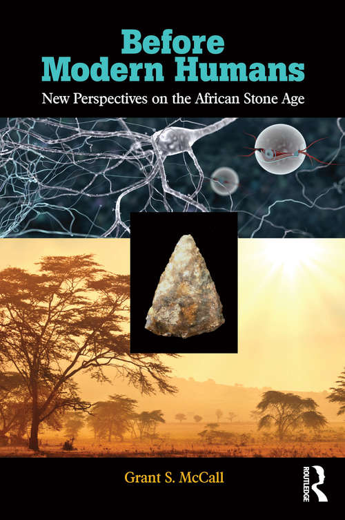 Book cover of Before Modern Humans: New Perspectives on the African Stone Age