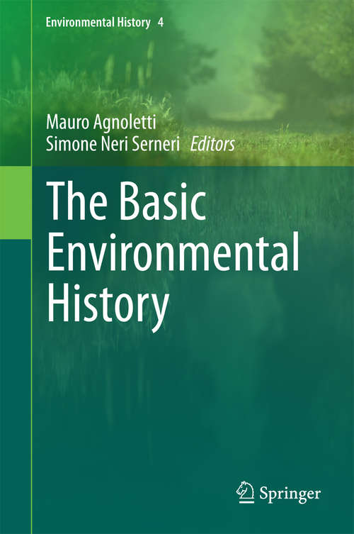 Book cover of The Basic Environmental History (2014) (Environmental History #4)
