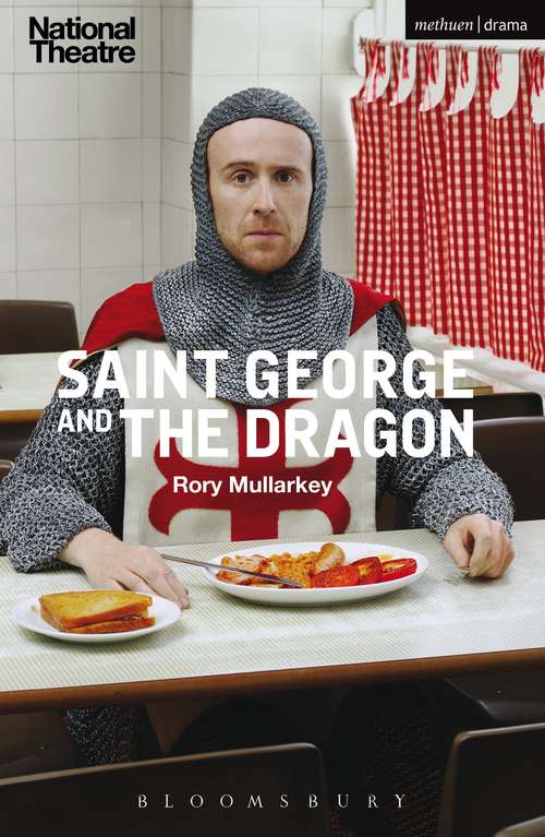 Book cover of Saint George and the Dragon (Modern Plays)