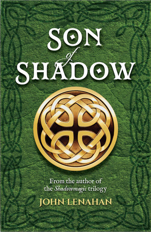 Book cover of Son of Shadow: From the Author of the Shadowmagic trilogy