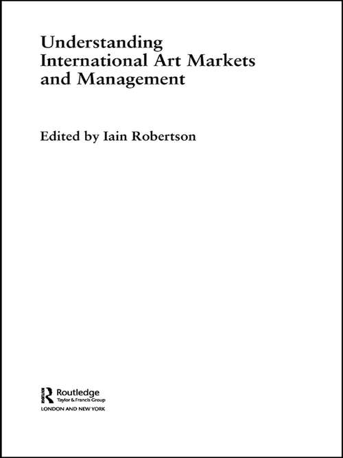 Book cover of Understanding International Art Markets and Management