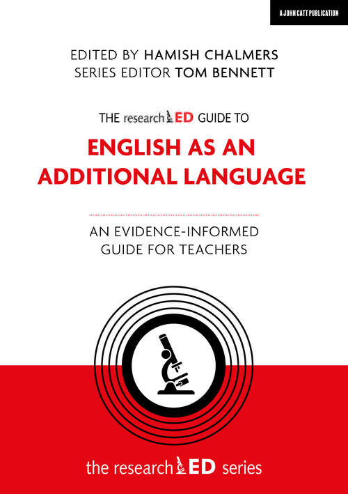 Book cover of The researchED Guide to English as an Additional Language: An Evidence-informed Guide For Teachers (researchED)