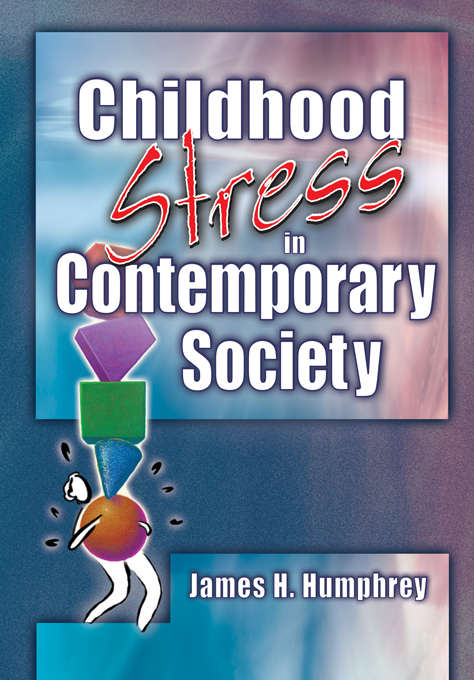 Book cover of Childhood Stress in Contemporary Society