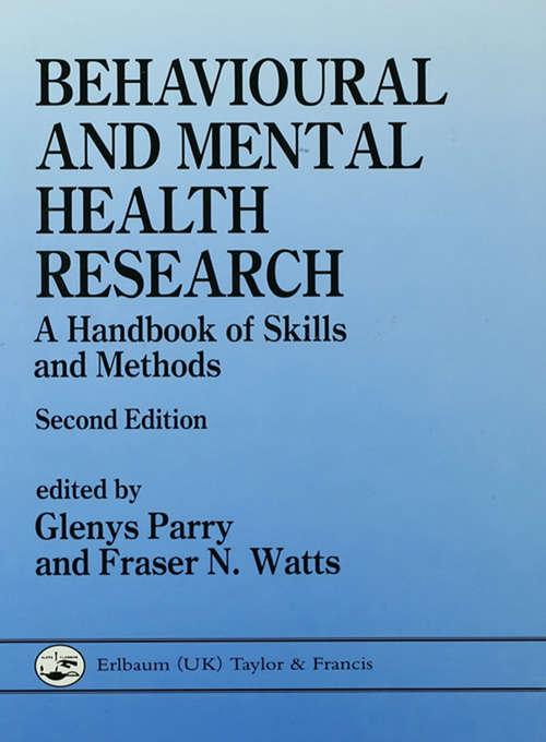 Book cover of Behavioural and Mental Health Research: A Handbook of Skills and Methods