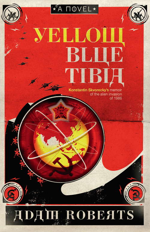 Book cover of Yellow Blue Tibia: A Novel
