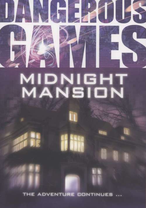 Book cover of Dangerous Games: Midnight Mansion (PDF)