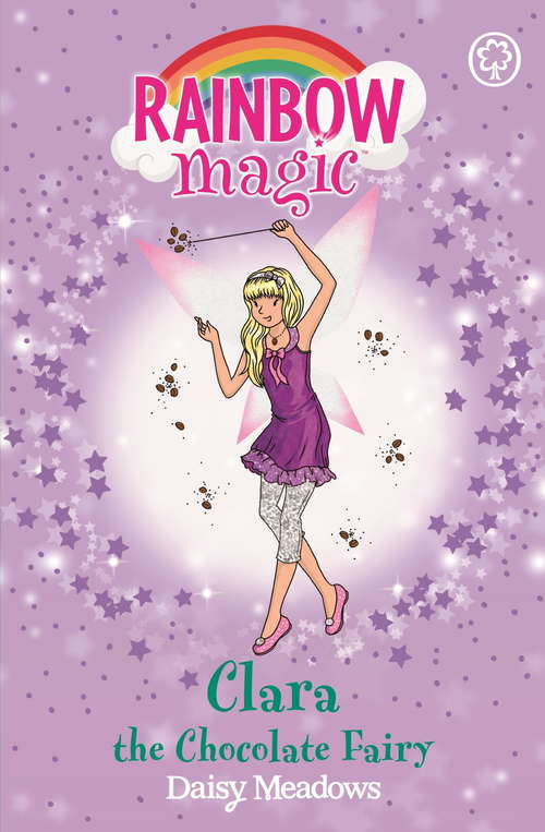 Book cover of Clara the Chocolate Fairy: The Sweet Fairies Book 4 (Rainbow Magic #4)
