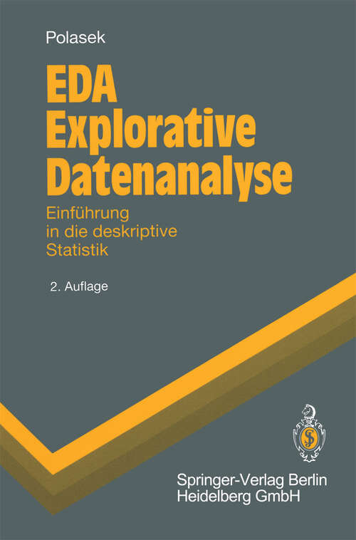 Book cover of EDA Explorative Datenanalyse: Einführung in die deskriptive Statistik (2. Aufl. 1994) (Springer-Lehrbuch)