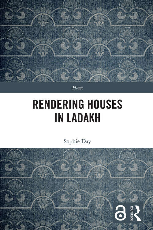 Book cover of Rendering Houses in Ladakh (Home)