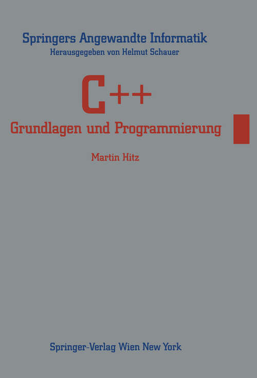 Book cover of C++: Grundlagen und Programmierung (1992) (Springers Angewandte Informatik)