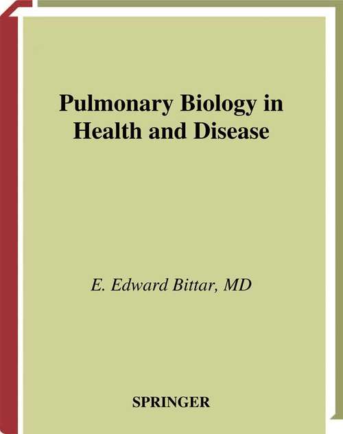 Book cover of Pulmonary Biology in Health and Disease (2002)