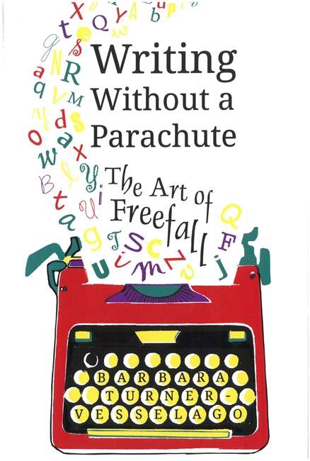 Book cover of Writing Without a Parachute: The Art of Freefall