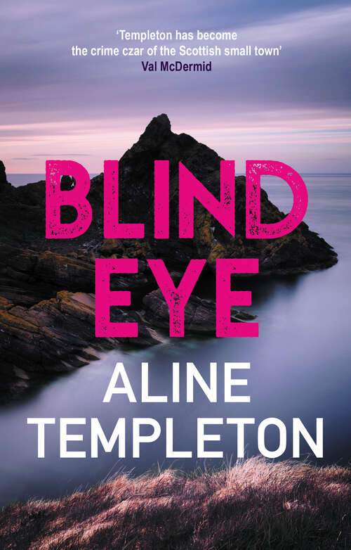 Book cover of Blind Eye: The captivating Scottish crime thriller (DI Kelso Strang #5)