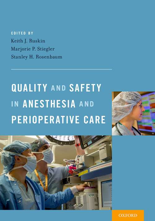 Book cover of Quality and Safety in Anesthesia and Perioperative Care
