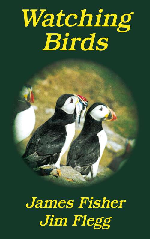 Book cover of Watching Birds (Poyser Monographs #118)