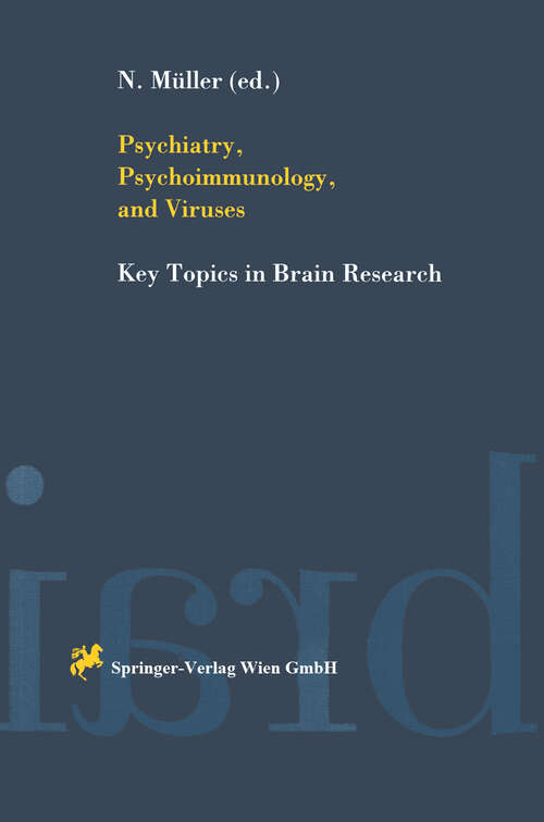 Book cover of Psychiatry, Psychoimmunology, and Viruses (1999) (Key Topics in Brain Research)