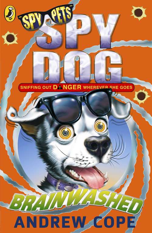 Book cover of Spy Dog: Brainwashed
