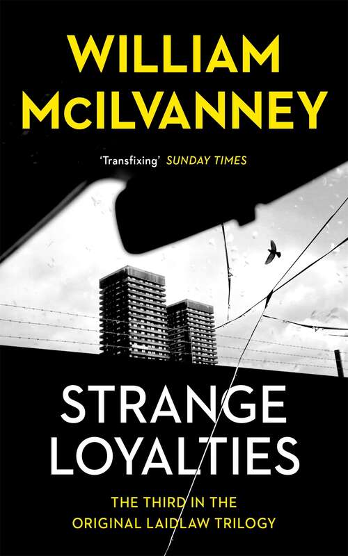 Book cover of Strange Loyalties (Laidlaw Trilogy #3)