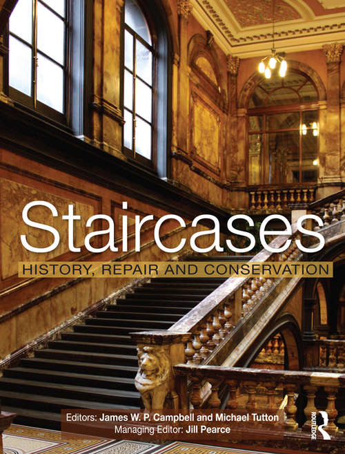 Book cover of Staircases: History, Repair and Conservation