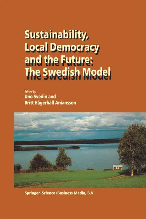 Book cover of Sustainability, Local Democracy and the Future: The Swedish Model (2002)