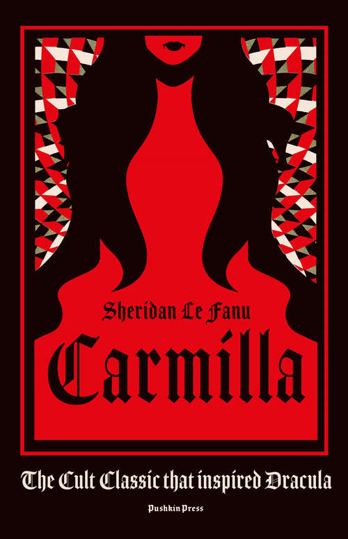Book cover of Carmilla: The cult classic that inspired Dracula (Rare Classics Ser.: Vol. 3)