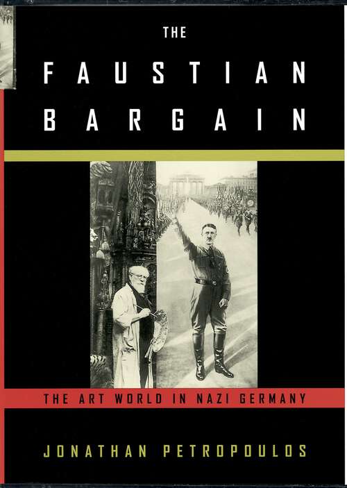 Book cover of The Faustian Bargain: The Art World in Nazi Germany