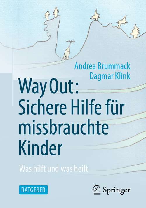 Book cover of Way Out: Was hilft und was heilt (1. Aufl. 2021)